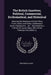 The British Gazetteer, Political, Commercial, Ecclesiastical, and Historical: Showing the Distances of Each Place From London and Derby--Gentlemen's S by Benjamin Clarke