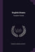 English Drama: Pamphlet Volume] by Frances Hodgson Burnett