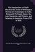 The Despatches of Field-Marshal the Duke of Wellington During his Campaigns in India, Denmark, Portugal, Spain, the Low Countries, and France, and Rel by Arthur Wellesley Duke of Wellington