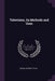 Television, its Methods and Uses by Edgar Herbert Felix