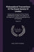 Philosophical Transactions Of The Royal Society Of London: Giving Some Accounts Of The Present Undertakings, Studies, And Labours, Of The Ingenious, I by Royal Society (London)