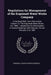 Regulations for Management of the Esquimalt Water Works Company: To be Read With, Form Part and be Subject To "The Esquimalt Water Works Act, 1885"; A by Esquimalt Water Works Company