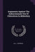Arguments Against The Indiscri by Brecht, Bertolt