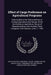 Effect of Cargo Preference on Agricultural Programs: Hearing Before the Subcommittee on Foreign Agriculture and Hunger of the Committee on Agriculture by United States Congress House Committe