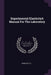Experimental ElasticityA Manual For The Laboratory by Gfc Searle