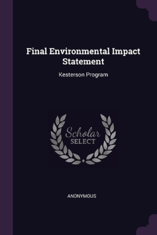 Final Environmental Impact Statement: Kesterson Program by Anonymous