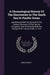 A Chronological History Of The Discoveries In The South Sea Or Pacific Ocean: Commencing With An Account Of The Earliest Discovery Of That Sea By Euro by James Burney
