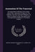 Annexation Of The Transvaal: Correspondence Between Sir M. Hicks-beach, Bart., Secretary Of State For The Colonies, And The Transvaal Delegates, To by Michael Edward Hicks-Beach St Aldwyn (1