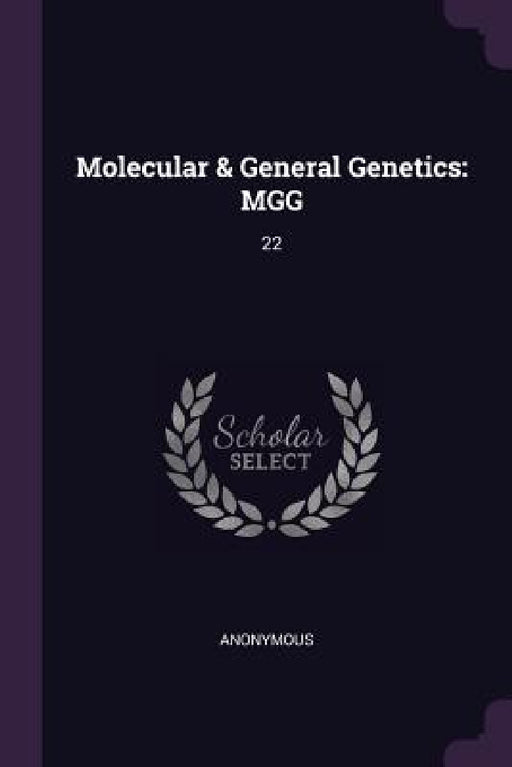 Molecular & General Genetics: Mgg: 22 by Anonymous