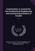 Construction: A Journal for the Architectural Engineering and Contracting Interests of Canada: 14 by M. B. Toutloff, Fraser Sanderson Keith, Frederick Reed