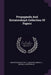Propaganda And DictatorshipA Collection Of Papers by Marx Fritz Morstein, Arnold J. Zurcher, Maxwell Bertram W