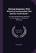 Mining Magazine, With Which Is Incorporated The "pacific Coast Miner".: An International Monthly Review Of Current Progress In Mining And Metallurgy. by Anonymous