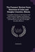 The Farmers' Review Farm Directory of Coles and Douglas Counties, Illinois: A Complete Directory of all Farmers, Pure Bred Livestock Breeders and Busi by Anonymous