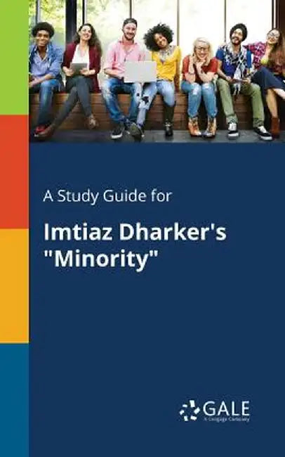 A Study Guide for Imtiaz Dharker's minority by Gale, Cengage Learning