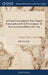 An Essay Concerning the True Original Extent and end of Civil Government. By the Late Learned John Locke, Esq by John Locke