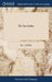 The East Indian: A Comedy. In Five Acts. As Performed at the Theatre-Royal, Drury-Lane. By M. G. Lewis, ... Second Edition by M. G. Lewis