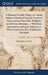 A Thousand Notable Things, on Various Subjects; Disclosed From the Secrets of Nature and art; Practicable, Profitable, and of Great Advantage; ... Wit by Thomas Lupton