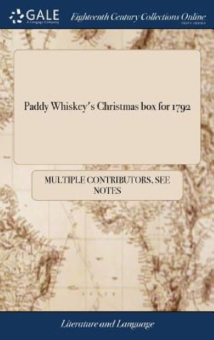Paddy Whiskey's Christmas box for 1792 by Multiple Contributors