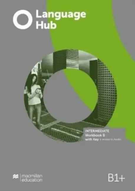 Language Hub Intermediate Workbook B with Key + Access to Audio by Laura Wood