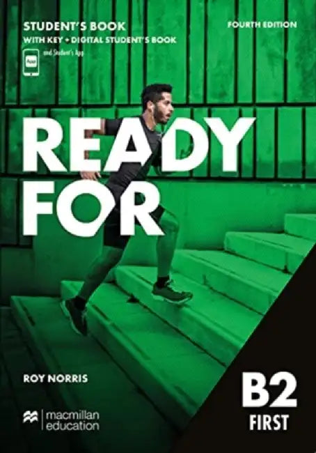 Ready for B2 First 4th Edition Student's Book with Key and Digital Student's Book and Student's App by Roy Norris