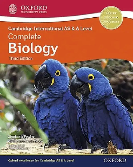 Complete Biology for Cambridge International as and a Level Student Book: With Website Link Third Edition by Stephanie Fowler
