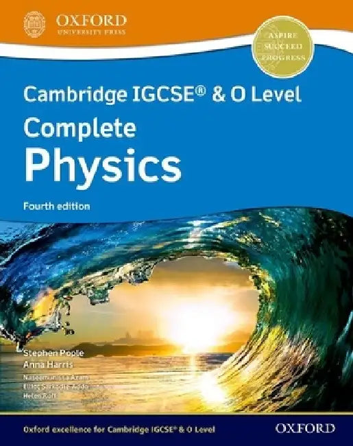 Cambridge Igcse(r) & O Level Complete Physics Student Book Fourth Edition by Stephen Pople