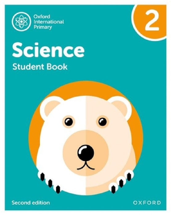 Oxford International Primary Science Second Edition Student Book 2