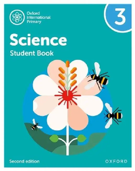 Oxford International Primary Science Second Edition Student Book 3 by Deborah Roberts