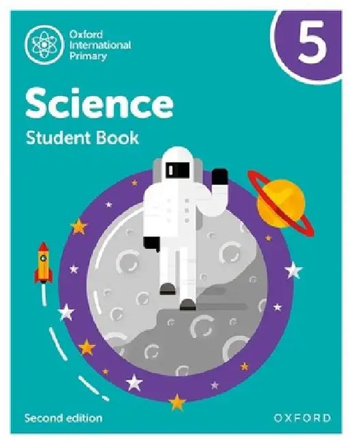 Oxford International Primary Science Second Edition Student Book 5 by Deborah Roberts