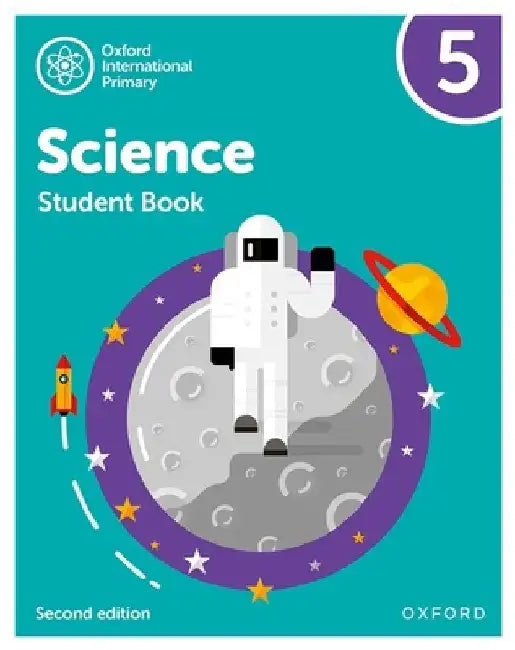 Oxford International Primary Science Second Edition Student Book 5 by Deborah Roberts