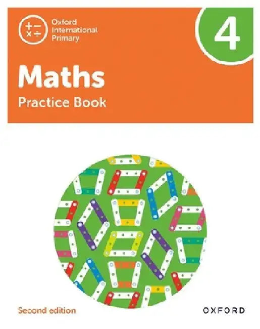 Oxford International Primary Maths Second Edition Practice Book 4 by Tony Cotton