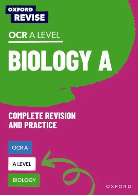 Oxford Revise: A Level Biology for OCR A Complete Revision and Practice by Andrew Chandler-Grevatt