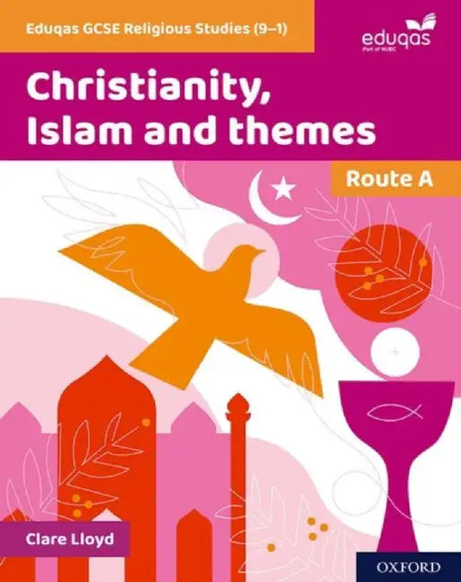 Eduqas GCSE Religious Studies (9-1): Route A by Clare Lloyd