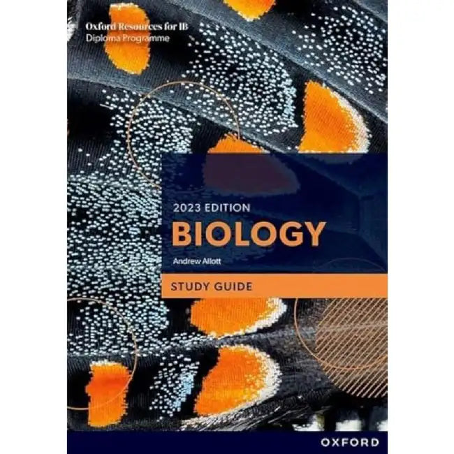 Ib Diploma Programme Biology 2023 Edition Study Guide by Allott