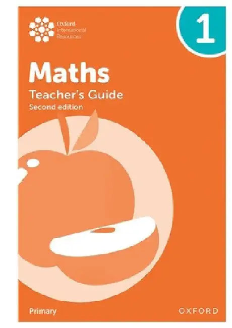 Oxford International Primary Maths Second Edition Teacher's Guide 1 by Tony Cotton