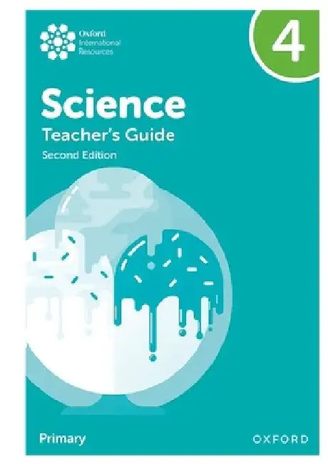 Oxford International Primary Science Teachers Guide 4 2nd Edition by Deborah Roberts