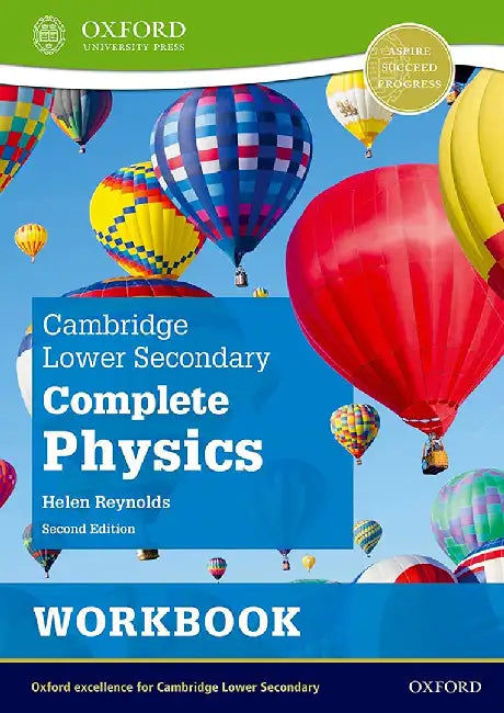Cambridge Lower Secondary Complete Physics Workbook 2nd Edit by Reynolds