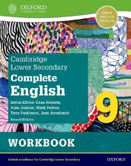 Cambridge Lower Secondary Complete English 9 Workbook 2nd Ed by Pedroz/Arrendondo/Pa