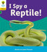 Oxford Reading Tree: Floppy's Phonics Decoding Practice: Oxford Level 5: I Spy a Reptile! by Isabel Thomas