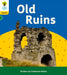 Oxford Reading Tree: Floppy's Phonics Decoding Practice: Oxford Level 5: Old Ruins by Catherine Baker