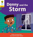 Oxford Reading Tree: Floppy's Phonics Decoding Practice: Oxford Level 5: Danny and the Storm by Katie Dale