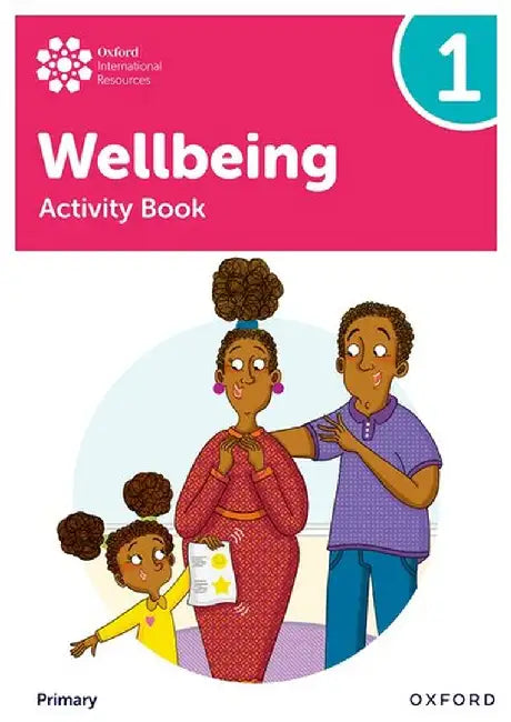 OXFORD INTERNATIONAL PRIMARY WELLBEING: ACTIVITY BOOK 1 by Greenstein
