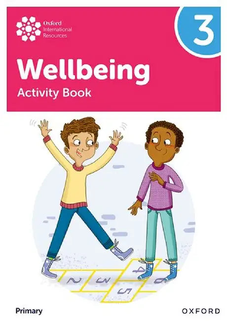 OXFORD INTERNATIONAL PRIMARY WELLBEING: ACTIVITY BOOK 3 by Adrian Bethune