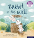 Essential Letters and Sounds: Essential Phonic Readers: Oxford Reading Level 3: Rabbit in the Well by Catherine Baker