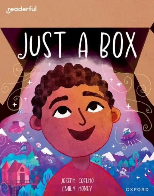 Readerful Books for Sharing: Year 2/Primary 3: Just a Box by Joseph Coelho