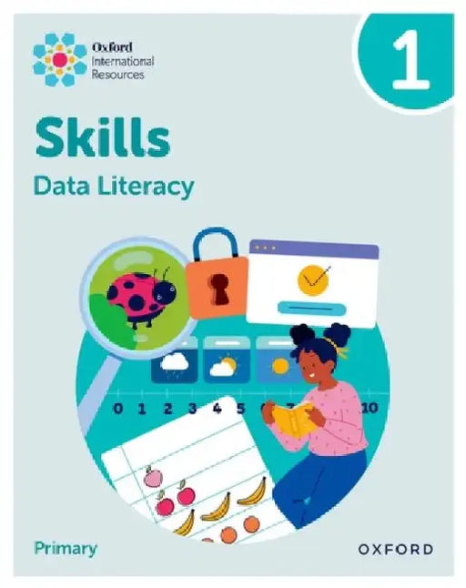 Oxford International Skills: Data Literacy: Practice Book 1 by Karen Morrison