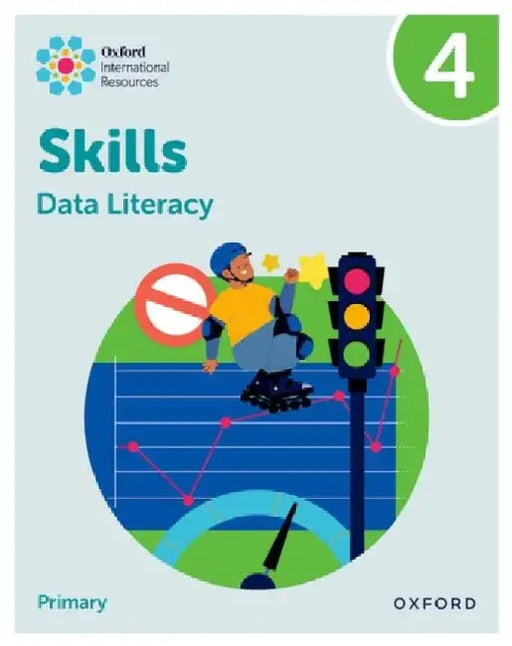 Oxford International Skills: Data Literacy: Practice Book 4 by Karen Morrison
