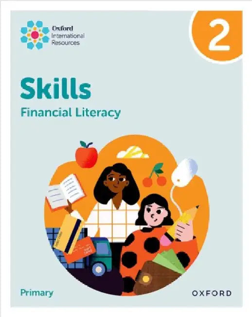 Oxford International Skills: Financial Literacy: Practice Book 2 by Sue Cowley