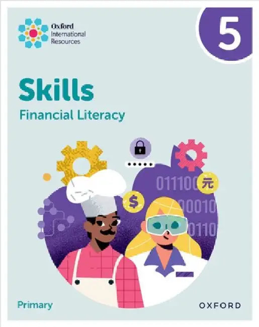Oxford International Skills: Financial Literacy: Practice Book 5 by Steph King