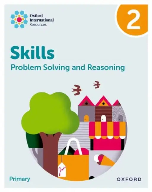 Oxford International Skills: Problem Solving and Reasoning: Practice Book 2 by Morrison